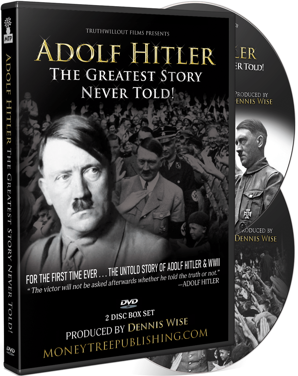 Adolf Hitler: The Greatest Story Never Told!